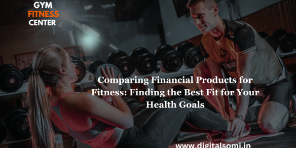 Best financial products for fitness expenses